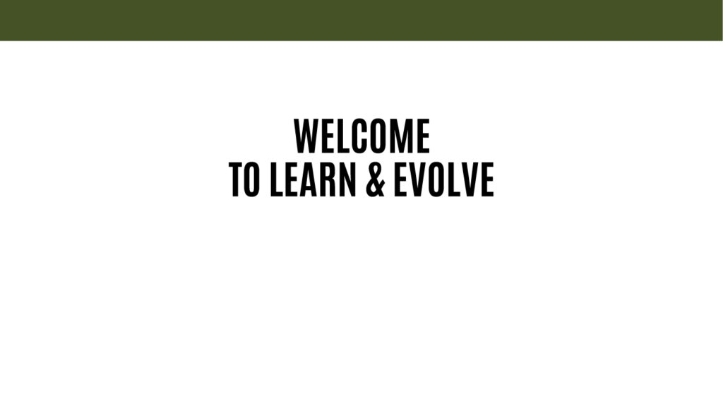 Welcome-to-Learn-&-Evolve